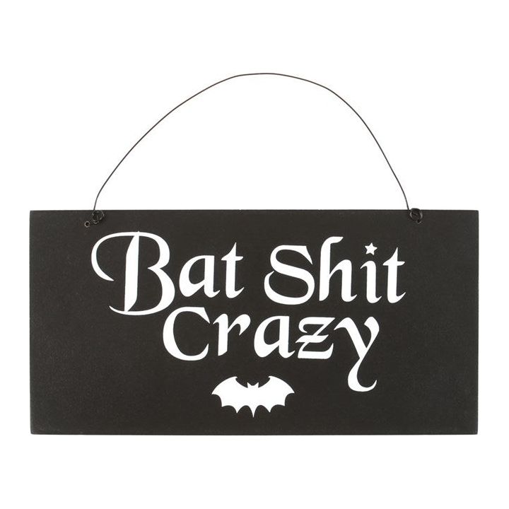 Bat Shit Crazy  | Hanging Sign