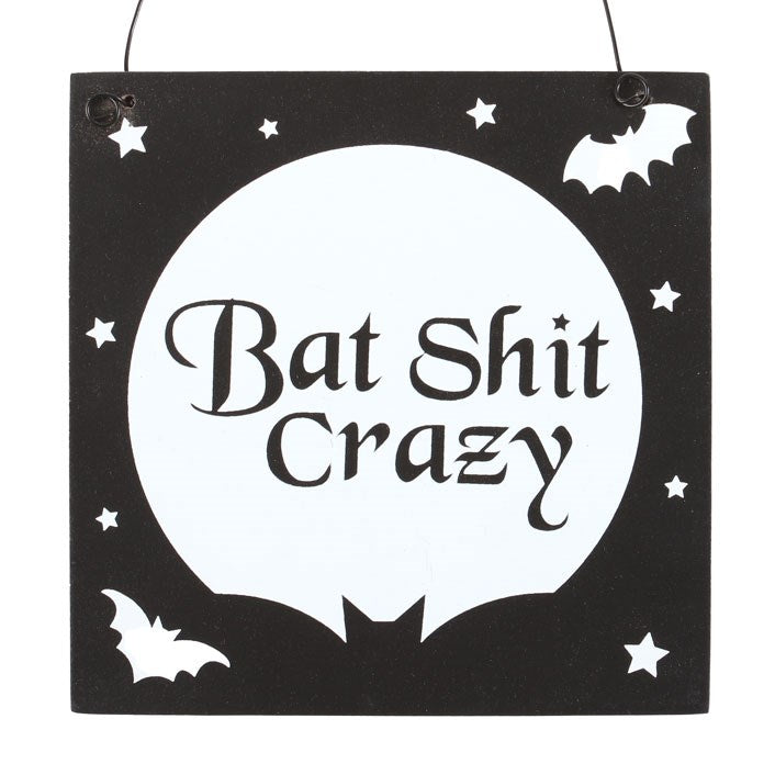 Bat Shit Crazy  | Hanging Sign 10cm