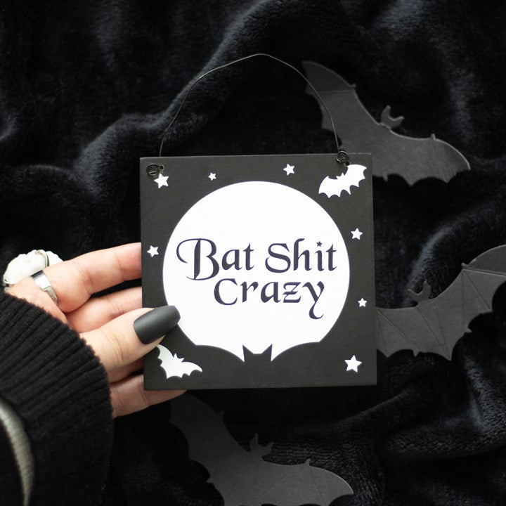 Bat Shit Crazy  | Hanging Sign 10cm