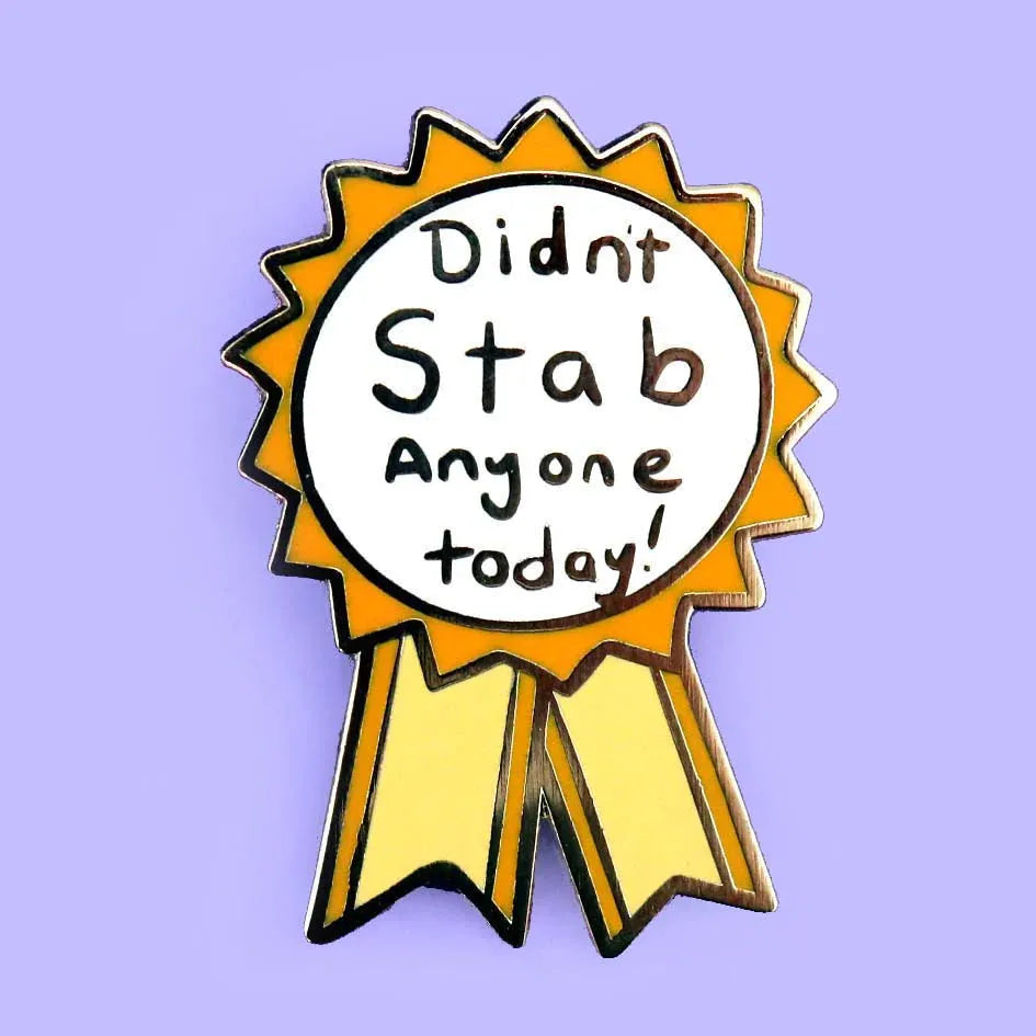 Didn't Stab Anyone Today Lapel Pin | Jubly Umph